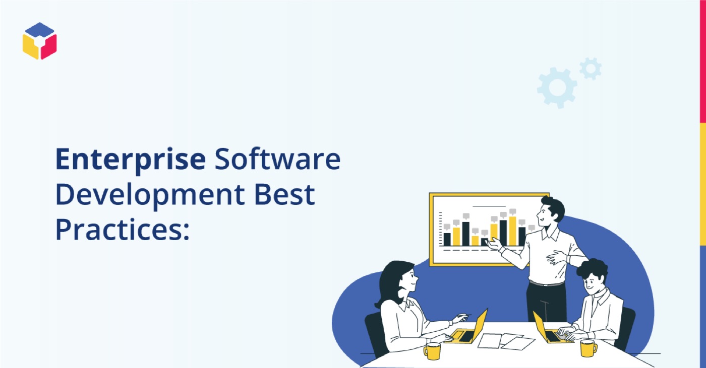 Enterprise software development best practices